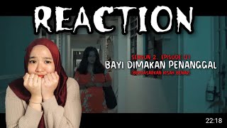 BAYI DIMAKAN PENANGGAL I @UXMonkeys REACTION