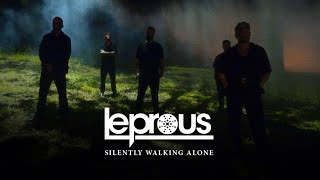 LEPROUS - Silently Walking Alone (OFFICIAL VIDEO)