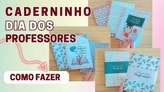 Caderninho - Dia dos Professores | Como Fazer?