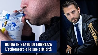 Etilometro: come funziona e quali sono le sue criticità