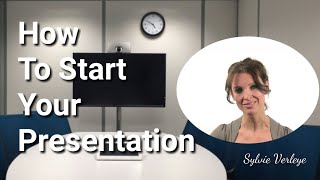 How To Start Your Presentation