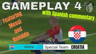 Against Special Team Croatia : PES 2018 Mobile #Gameplay 4 (Spanish Commentary) :  #PES2018