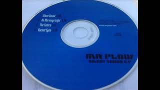 Mr. Plow - Silent Sound [ EP ] - 2002 ( Full Album )