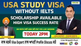 USA  Study Visa Without IELTS | Scholarship Available | More Information Join Our Live  2pm