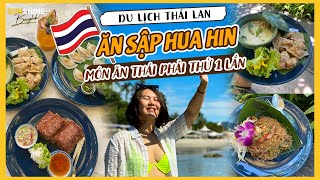 🇹🇭 ĐI HUA HIN THÁI LAN THÌ ĂN GÌ Ở ĐÂU? Gợi ý quán ngon, decor đẹp, view xịn xò ở Hua Hin