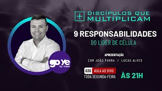 Live #0036 - Aprenda as 9 responsabilidade de um líder de célula