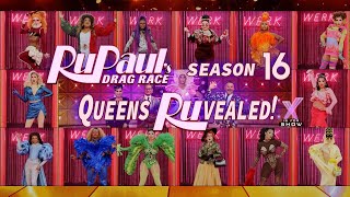 RuPaul’s Drag Race Season 16 Queens RuVealed!