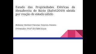 Estudo das propriedades elétricas da Hexaferrita de Bário obtida por reação do estado sólido.