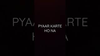 Pyaar Karte Ho Na | WhatsApp Status Best 2021 #stebinben #shreyaghoshal #viral #ytshorts #shorts #a2