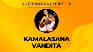 Kamalasana Nottuswara Tutorial