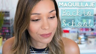 Vuelta a las Clases! | Maquillaje Back to School