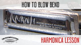 How to blow bend on harmonica