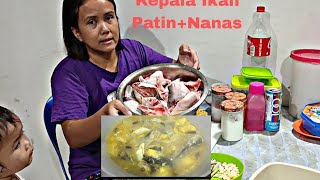 MASAK KEPALA IKAN PATIN CAMPUR NANAS MEMANG SEDAP