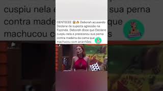 DEBORAH DIZ QUE SOFREU AGRESSÃO #shorts