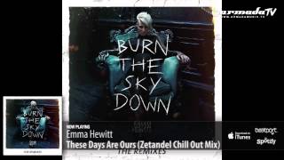 Emma Hewitt - These Days Are Ours (Zetandel Chill Out Mix)