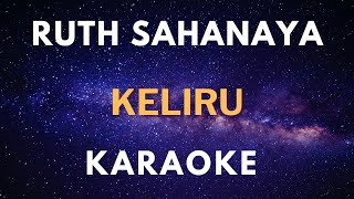 Karaoke Ruth Sahanaya - Keliru