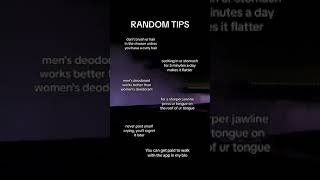 RANDOM TIPS