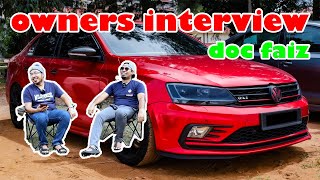 VW JETTA 1.4 TSI | OWNERS INTERVIEW | DOC FAIZ