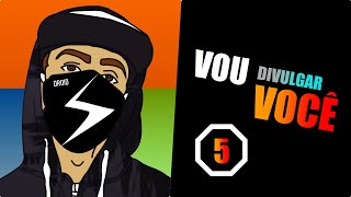 VOU DIVULGAR VOCÊ | #5 Sr Dragon YT