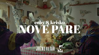 Coby X Krisko - Nove Pare