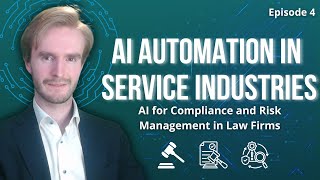 AI for Compliance and Risk Management in Law Firms | AI Automation in Service Industries #4