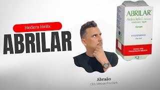 ABRILAR: HEDERA HELIX - Para que serve? Como tomar? Qual indicação?