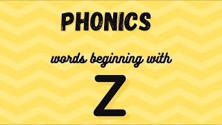 Phonics - words beginning with z