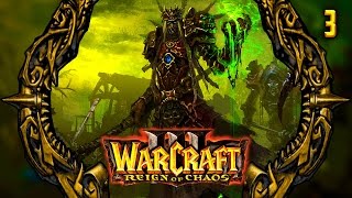 Прохождение Warcraft III: Reign of Chaos - #3 Культ проклятых