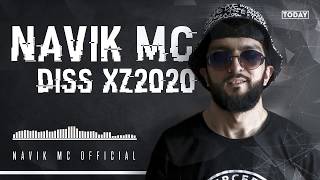 Navik MC - Дисс да XZ2020 (audio)