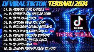 DJ ASMARA YANG KANDAD _ DJ CINTAKU KAU ANGGAP DEBU REMIX VIRAL TIKTOK FULL ALBUM 2024