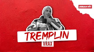 Interview Tremplin : Vrax