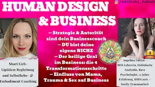 Human Design & Business - Erfolg in BUSINESS und Beruf nach deinem Human Design