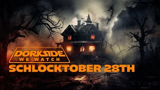 Dorkside Schlocktober: Terror in a Haunted House