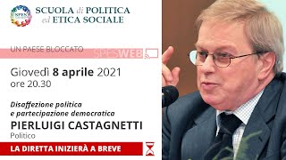 PIERLUIGI CASTAGNETTI: Disaffezione politica e partecipazione democratica