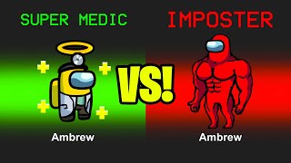 SUPER OP MEDIC VS SUPER OP IMPOSTER!