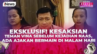 Terungkap! Vina Sempat Ajak Temannya Main Jam 10 Malam Sebelum Ajal - Rakyat Bersuara 30/07