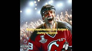 Hockey Transformations: Chris McAlpine's Journey to Success Part 1 EP114