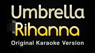 Umbrella - Rihanna (Karaoke Songs With Lyrics - Original Key)