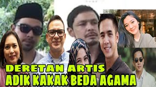 deretan artis indonesia adik kakak tapi beda keyakinan