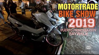 MOTORTRADE BIKE SHOW 2019 PUERTO PRINCESA CITY BAYWALK