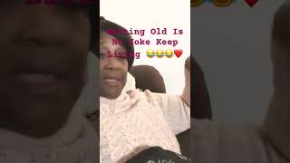 Getting Old Is No Joke #funny #love #loveyourselfandhealyourlife #duet