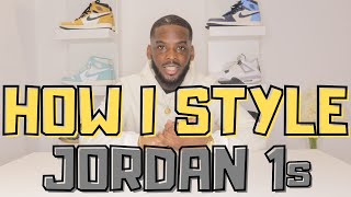 HOW I STYLE JORDAN 1s | 6 OUTFIT IDEAS