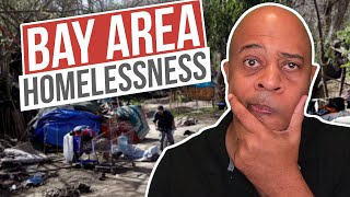 Bay Area Homelessness!