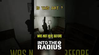 Is This Art | Into The Radius 2【Early Access】#shorts