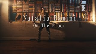 Natalia Damini - On The Floor