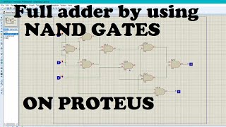 4.SIMULATION OF FULL ADDER BY USING NAND GATES ON PROTEUS.