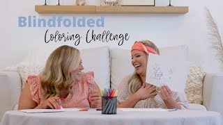 Blindfolded Coloring Challenge w// Taren + Kim