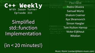 C++ Weekly - Ep 333 - A Simplified std::function Implementation