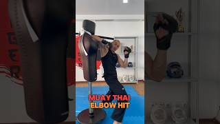 MUAY THAI ELBOW HIT🥊 #muaythai #boxing #mma