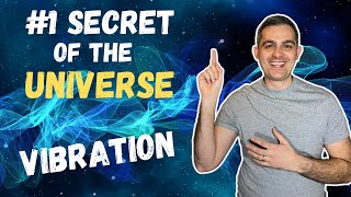 Why The Law of Vibration Is The Number 1 Law of The Universe